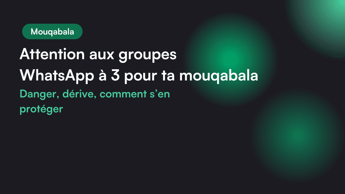 Mouqabala sur WhatsApp : Comment Respecter les Limites Islamiques ?